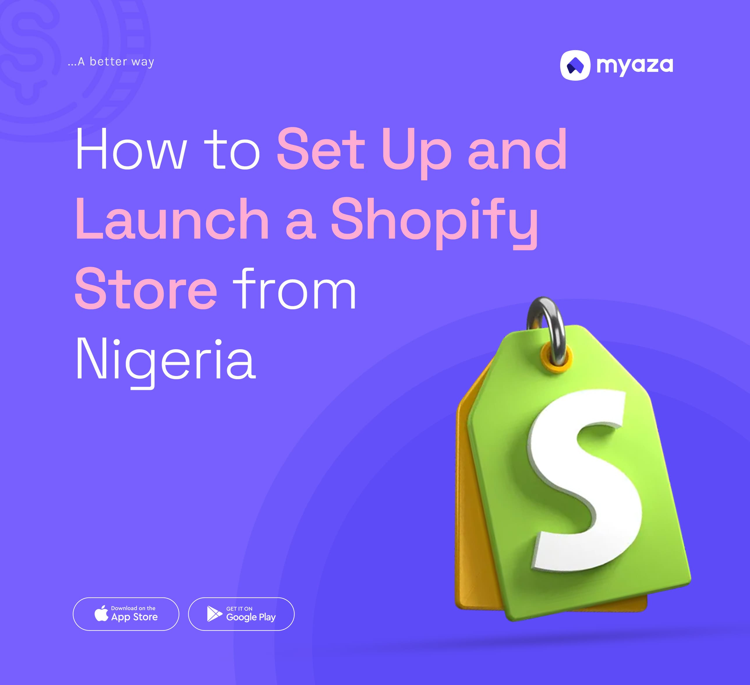 How to Set Up and Launch a Shopify Store from Nigeria