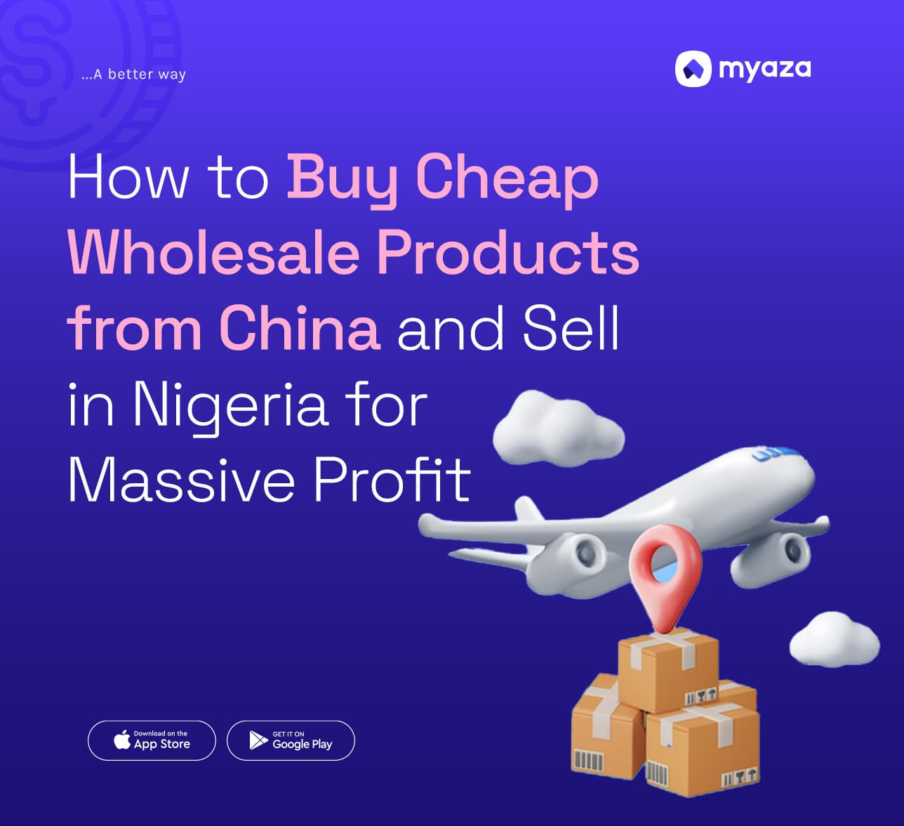 How to Buy Cheap Wholesale Products from China and Sell in Nigeria for Massive Profit