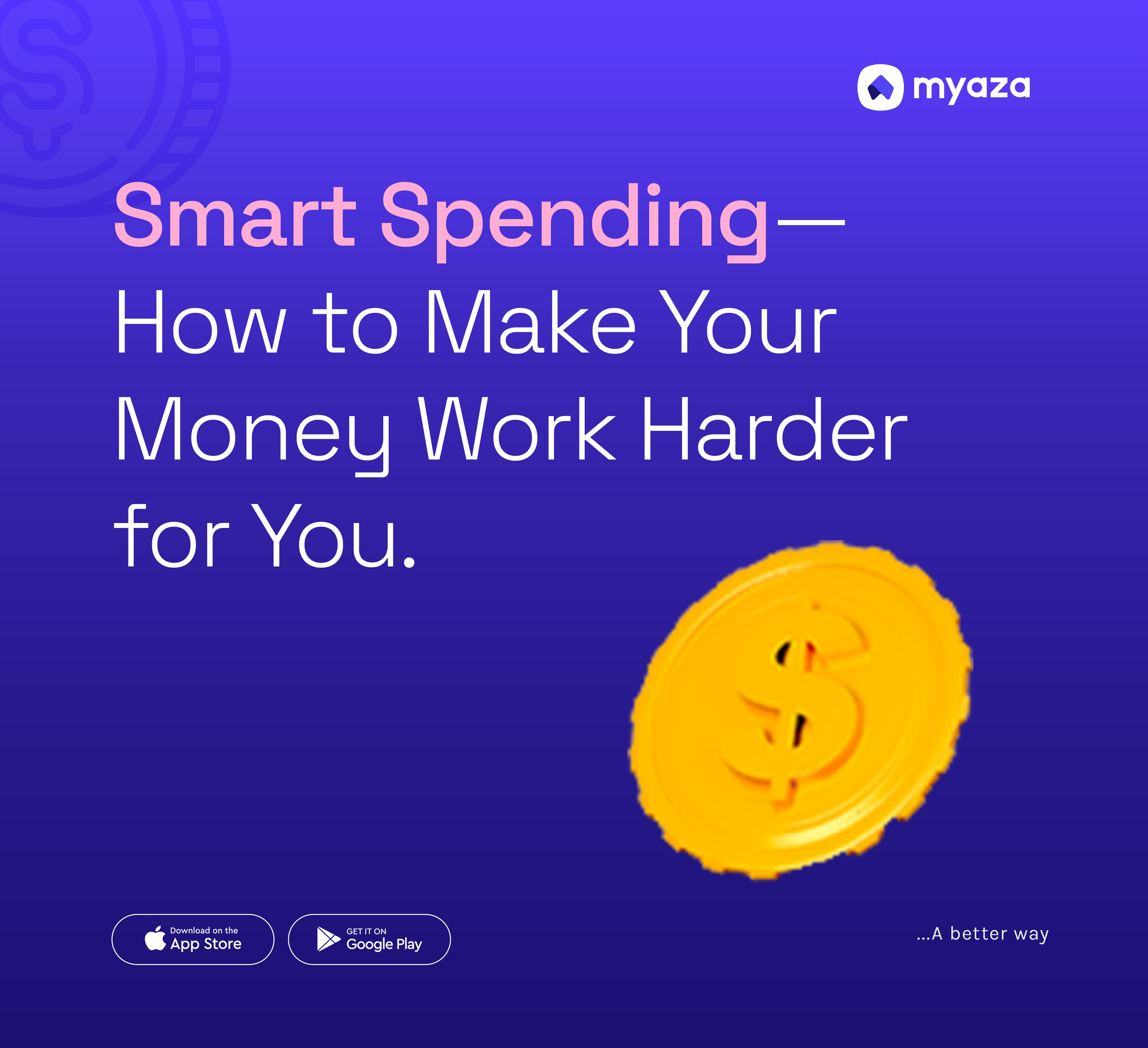 Smart Spending—How to Make Your Money Work Harder for You
