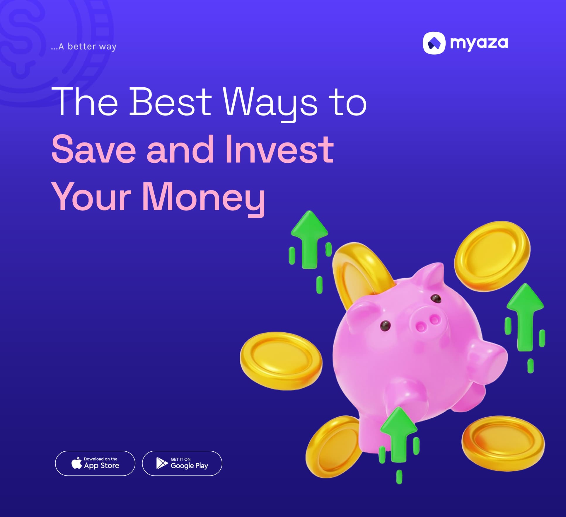 The Best Ways to Save and Invest Your Money