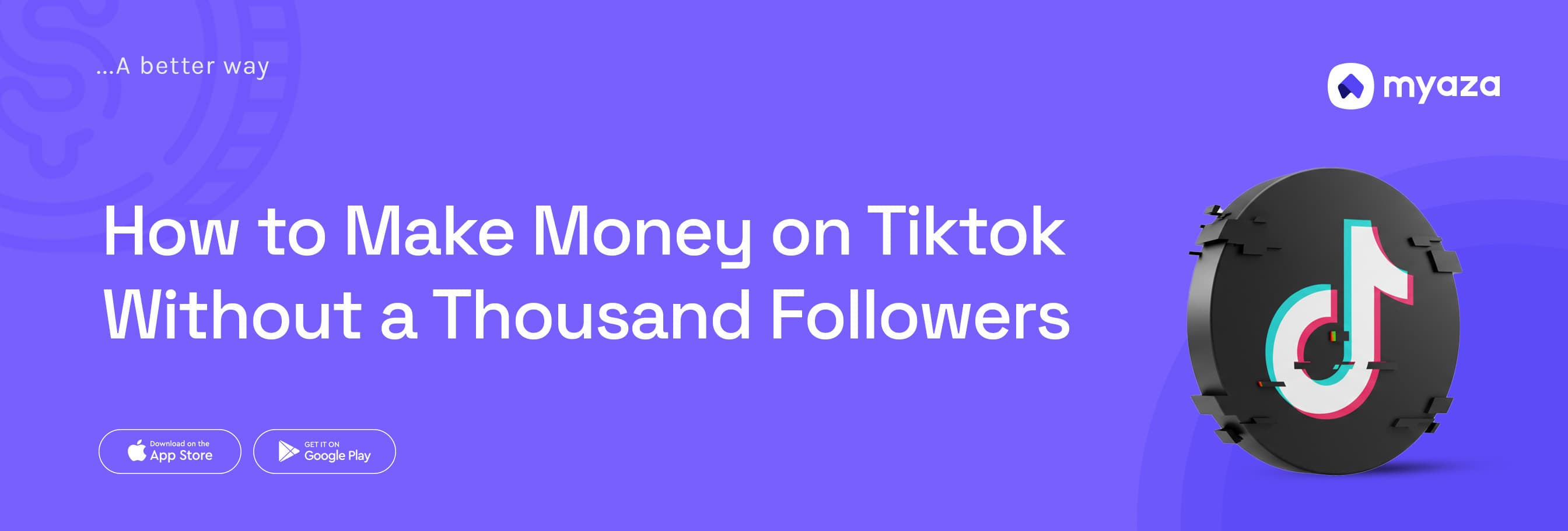 How to Make Money on Tiktok Without a Thousand Followers