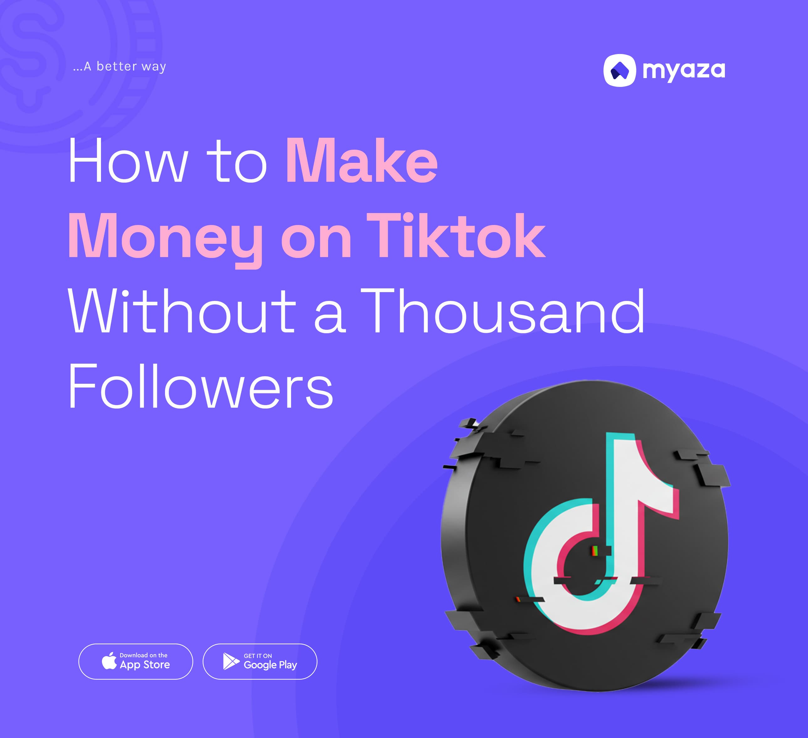 How to Make Money on Tiktok Without a Thousand Followers