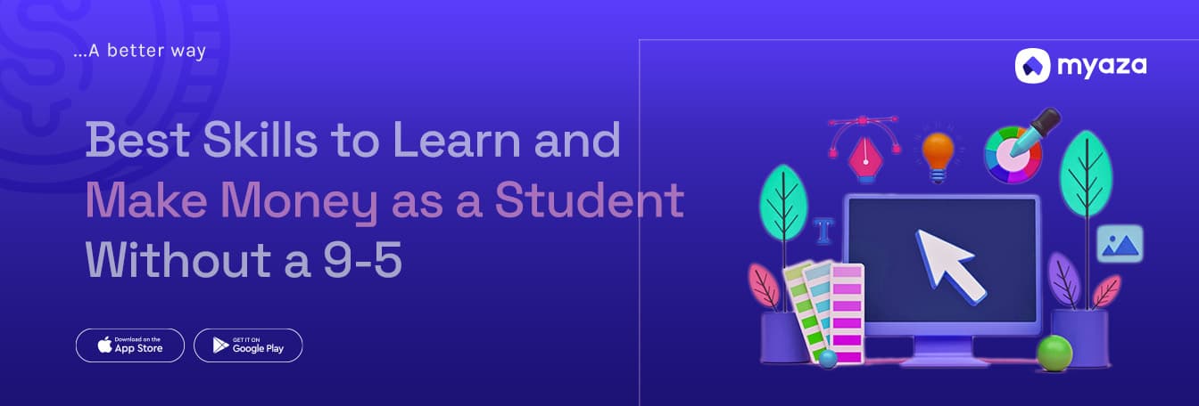 Best Skills to Learn and Make Money as a Student Without a 9-5