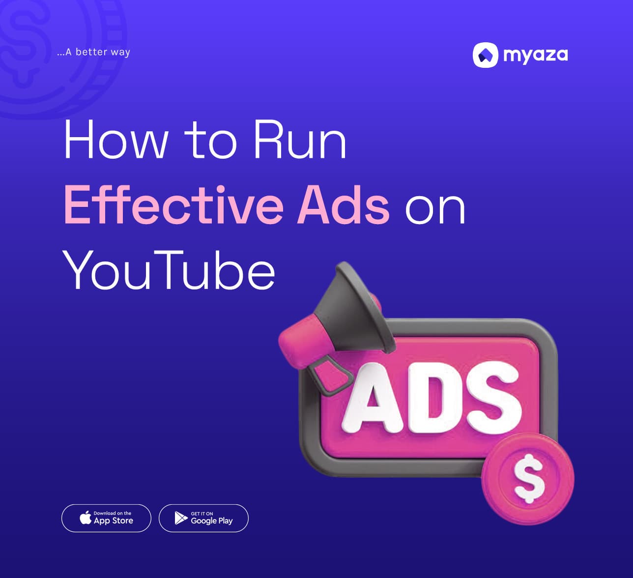 How to Run Effective Ads on YouTube