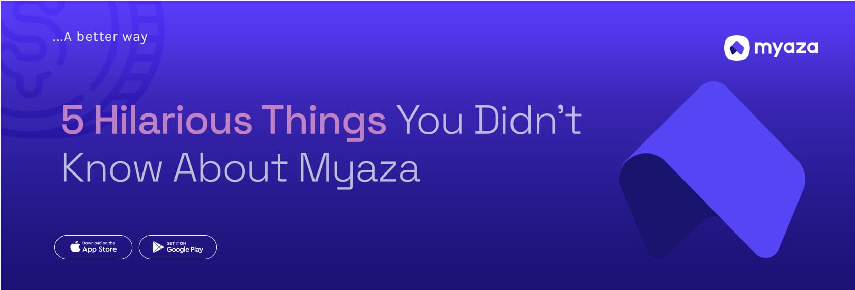 5 Hilarious Things You Didn’t Know About Myaza