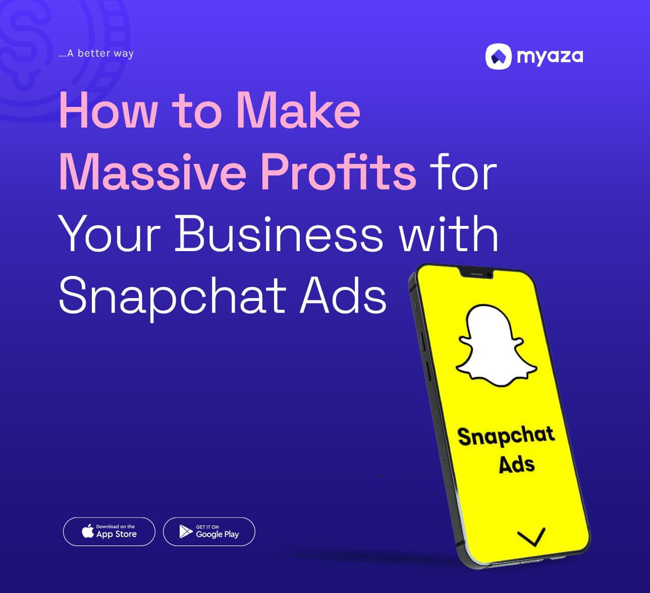 How to Make Massive Profits for Your Business with Snapchat Ads